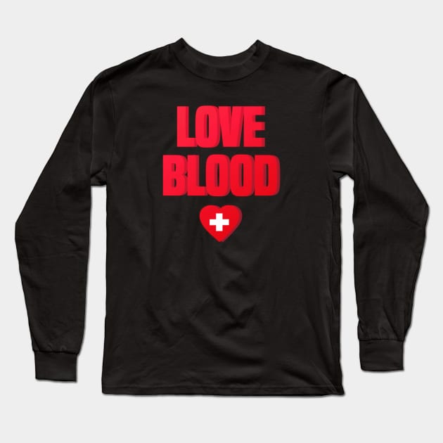 Love Blood Long Sleeve T-Shirt by fisto